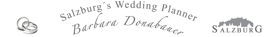 Die Hochzeitsorganisation Donabauer, Salzburg´s erster Hochzeitsservice